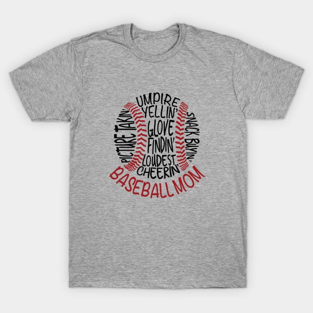 Baseball Mom 2 T-Shirt by JimPrichard